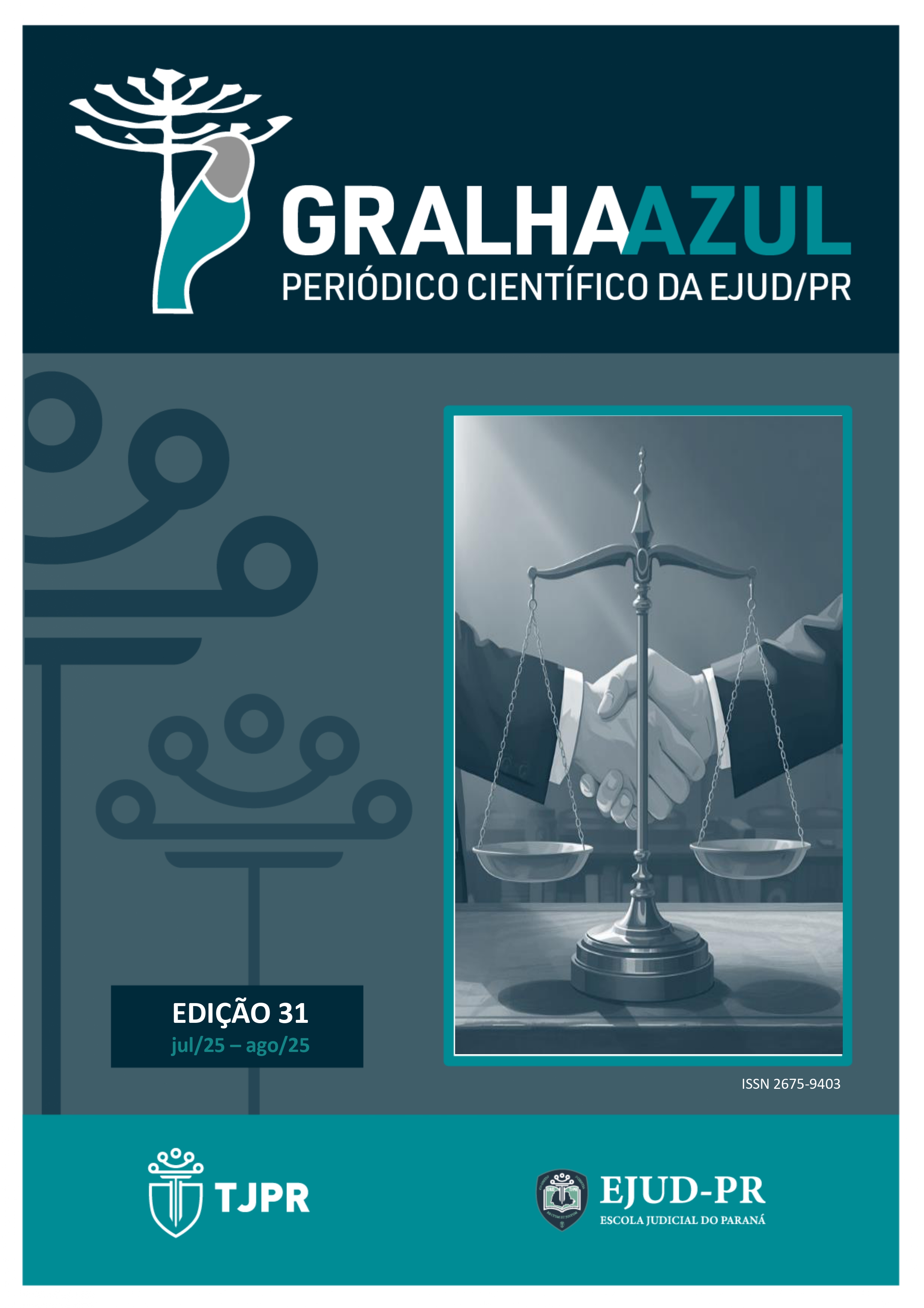 					Visualizar v. 1 n. 31 (2025): v. 1 n. 31 (2025): REVISTA JURÍDICA GRALHA AZUL JUL/2025 - AGO/2025
				